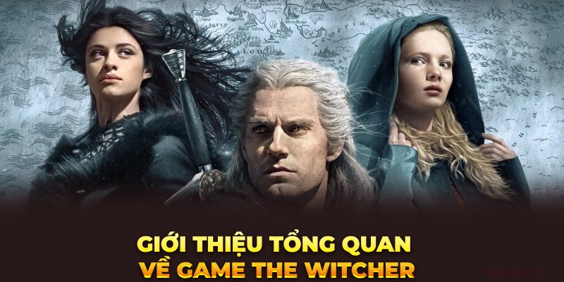 tong quan ve no hu the witcher tai go88