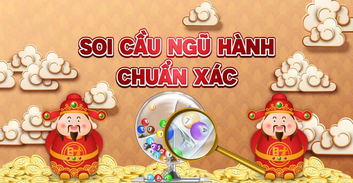 Soi cầu ngũ hành là gì? Cách thức soi cầu ngũ hành