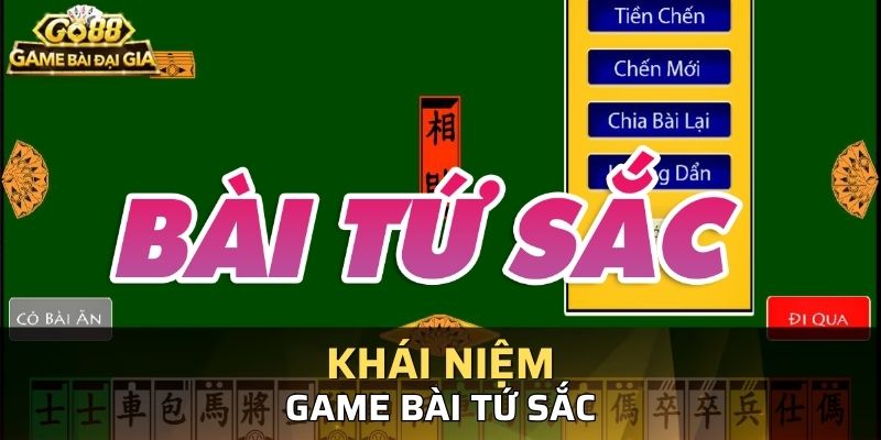 Bài Tứ Sắc Tại Go88 - Hướng Dẫn Chơi  Từ Cơ Bản Đến Chuyên Sâu