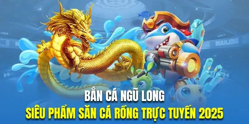 Các tính năng nổi bật của Bắn Cá Ngũ Long tại Go88